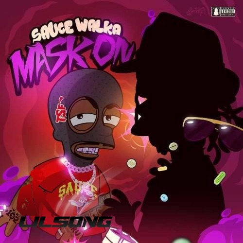 Sauce Walka - Mask On